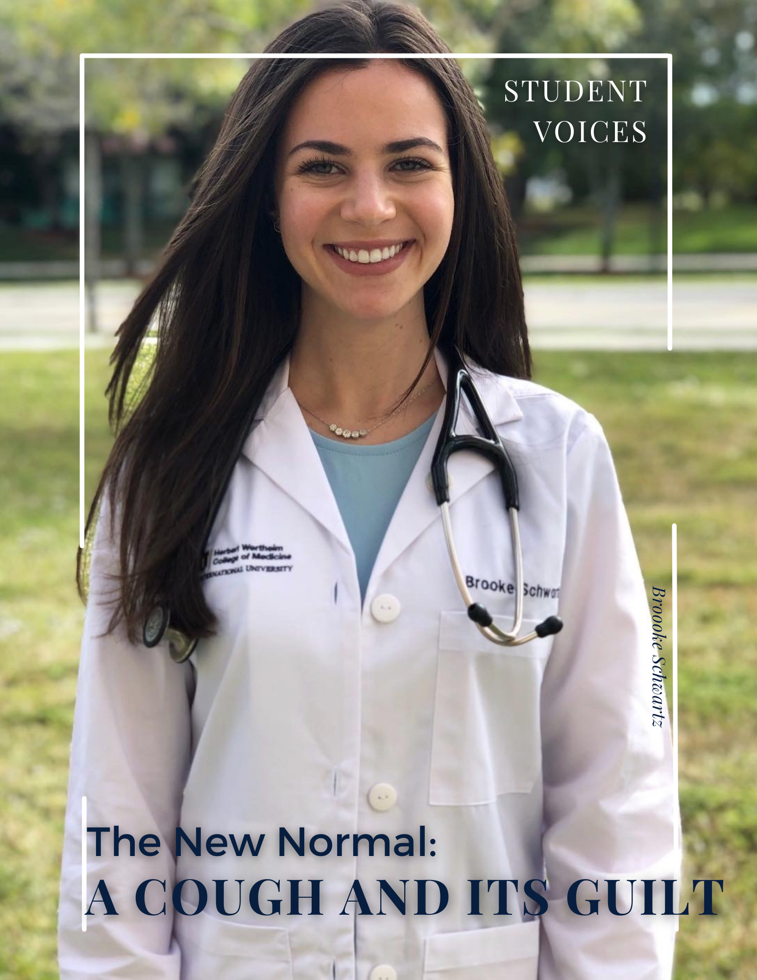 Photo of medical student Brooke Schwartz wearing white coat and stethoscope.